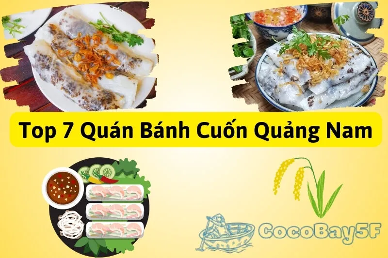Khám Phá 7 Quán Bánh Cuốn Quảng Nam Ngon Nhất - Đặc Sản Hội An