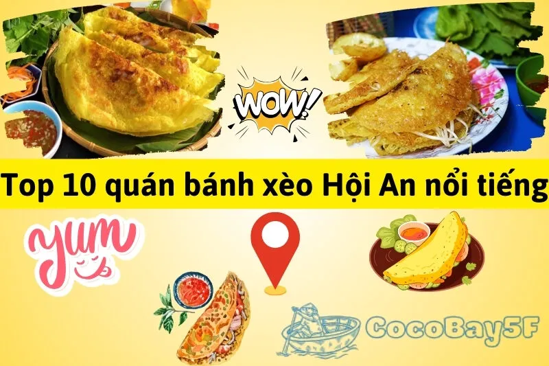 Top 10 quán bánh xèo Hội An nổi tiếng không thể bỏ qua
