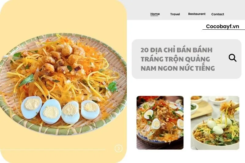 20 Địa Chỉ Bán Bánh Tráng Trộn Quảng Nam Ngon Nức Tiếng