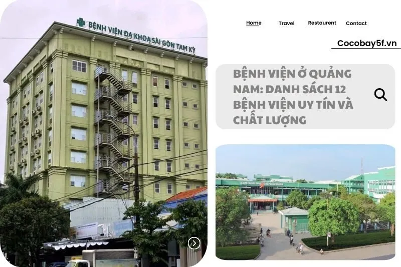 Bệnh viện ở Quảng Nam: Danh sách 12 Bệnh Viện Uy Tín và Chất Lượng