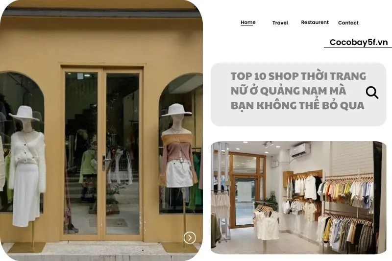 Top 10 Shop Thời Trang Nữ Ở Quảng Nam Mà Bạn Không Thể Bỏ Qua