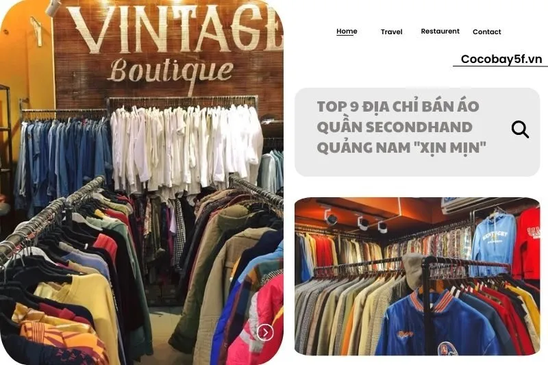 Top 9 Địa Chỉ Bán Áo Quần Secondhand Quảng Nam "Xịn Mịn"