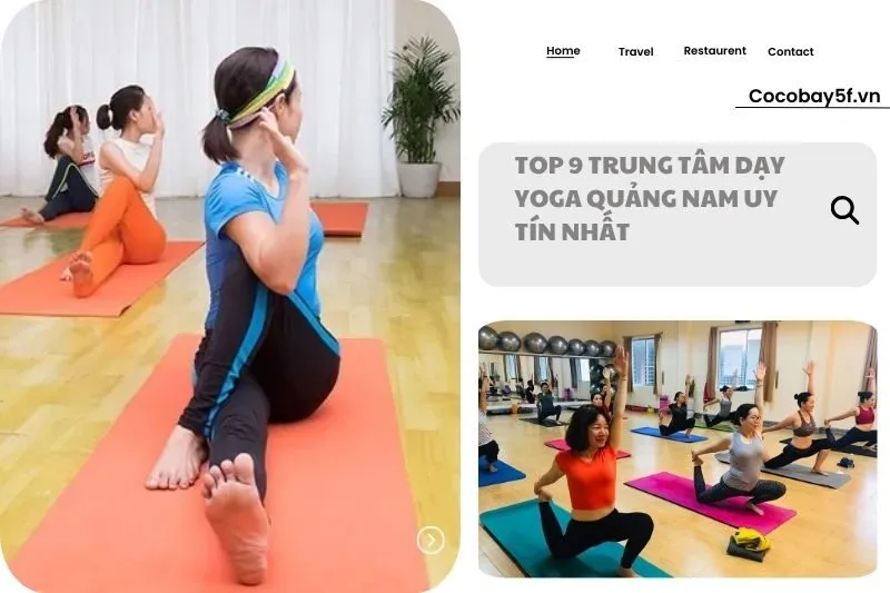 Top 9 Trung Tâm Dạy Yoga Quảng Nam Uy Tín Nhất