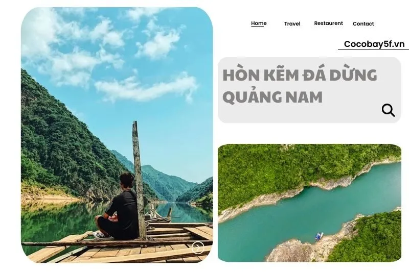 Hòn Kẽm Đá Dừng Quảng Nam 2025: Địa Điểm Du Lịch Hấp Dẫn