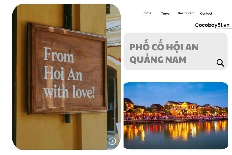 Phố Cổ Hội An Quảng Nam 2025: Khám Phá Di Sản Và Lễ Hội