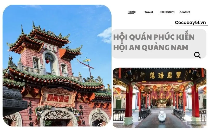 Hội quán Phúc Kiến Hội An Quảng Nam 2025 – Khám phá kiến trúc cổ