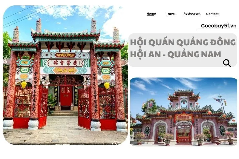 Hội quán Quảng Đông Hội An Quảng Nam 2025 – Di sản độc đáo